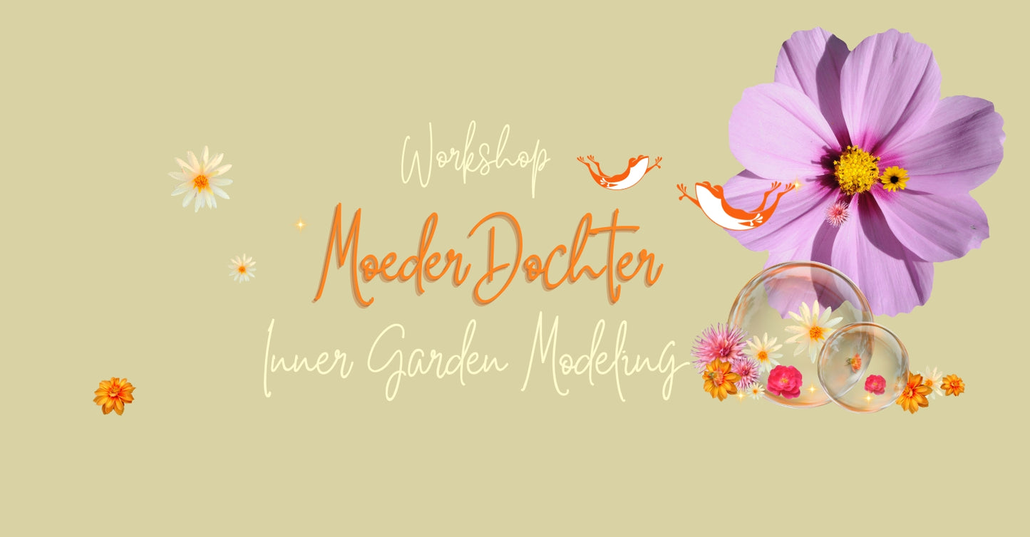 Workshop MoederDochter: Inner Garden Modeling